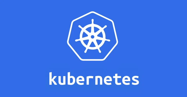 Researchers Detail Kubernetes Vulnerability That Enables Windows Node Takeover