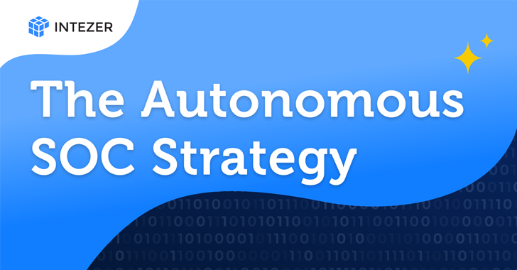 How to Build Your Autonomous SOC Strategy